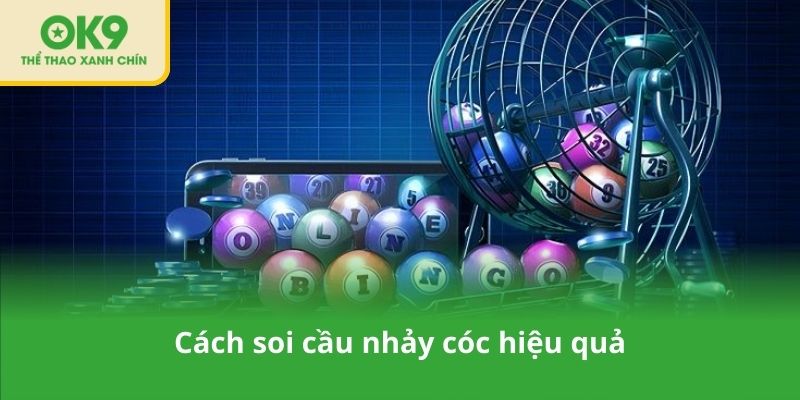 Cách soi cầu nhảy cóc hiệu quả